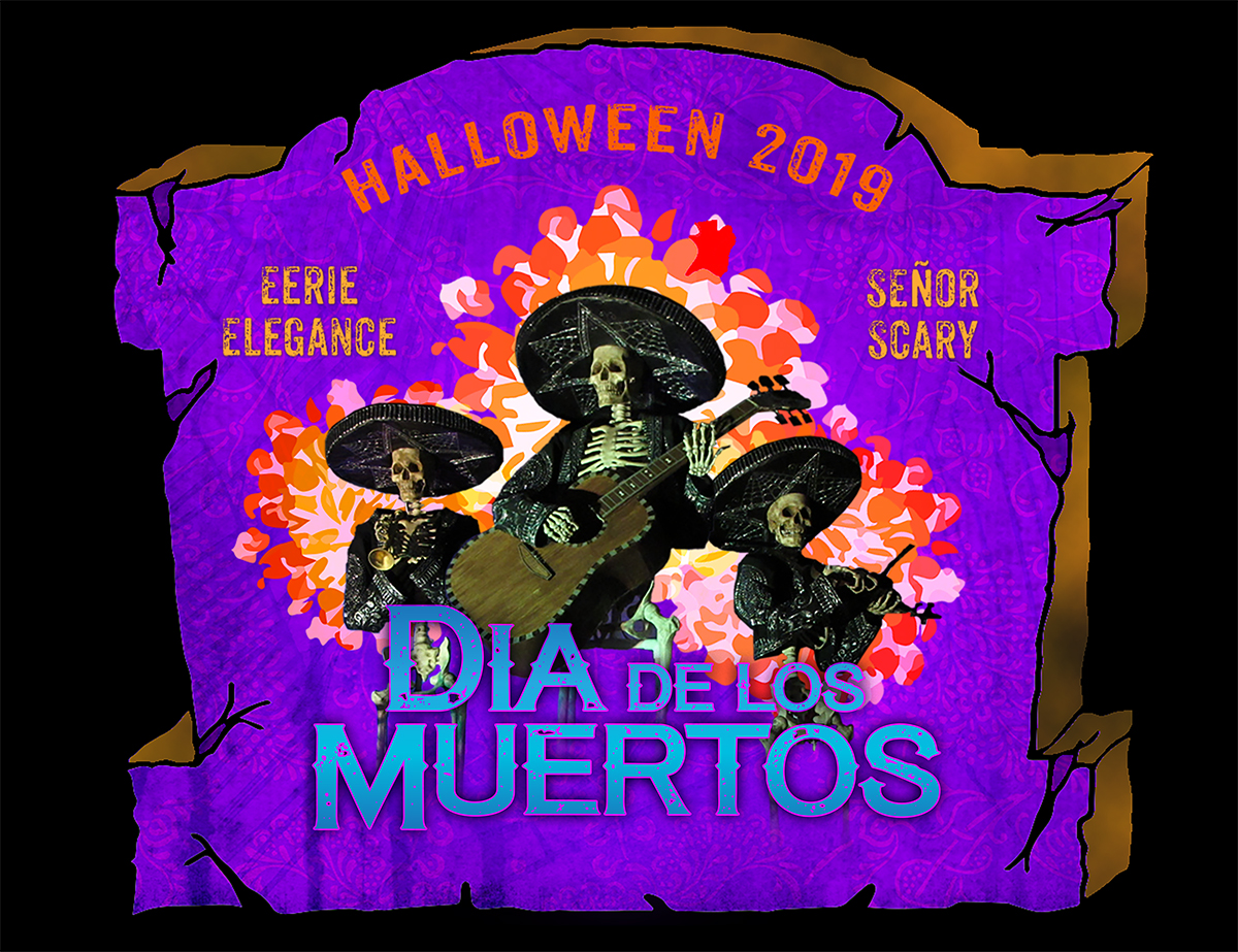 Halloween 2019 Dia de los Muertos by Eerie Elegance & Señor Scary